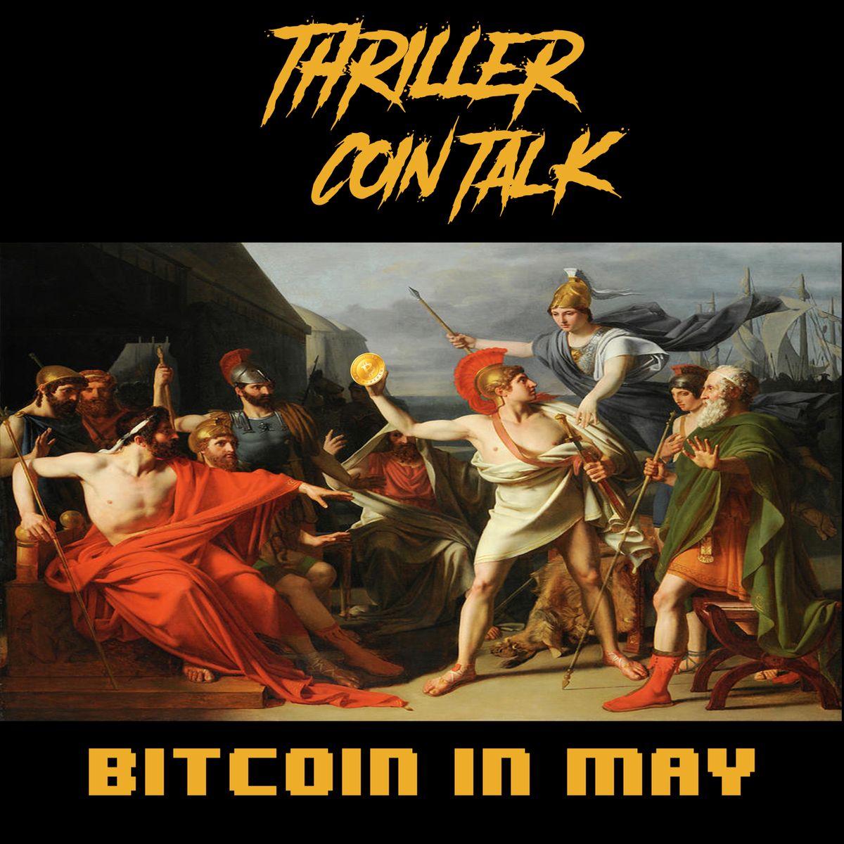 🎧 Thriller Coin Talk: Bitcoin in May