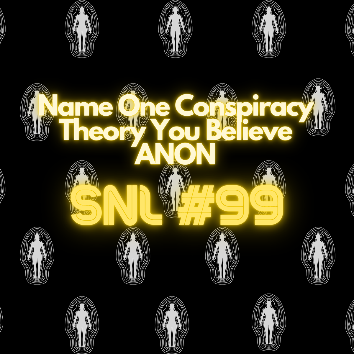 Name One Conspiracy Theory You Believe ANON - Stacker News Saturday Newsletter