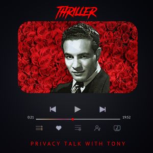 💿 Privacy Talk with Tony Giorgio