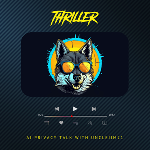 AI Privacy talk with UncleJim21