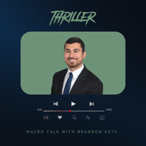 Macro talk with Brandon Keys
