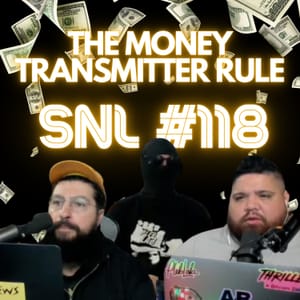 The Money Transmitter Rule with Ek - Stacker News Saturday Newsletter