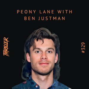 Peony Lane with Ben Justman