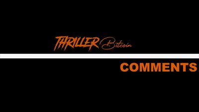 🛠️ Introducing Comments on Thriller Bitcoin