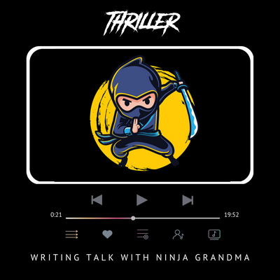💿 Writing talk with Ninja Grandma