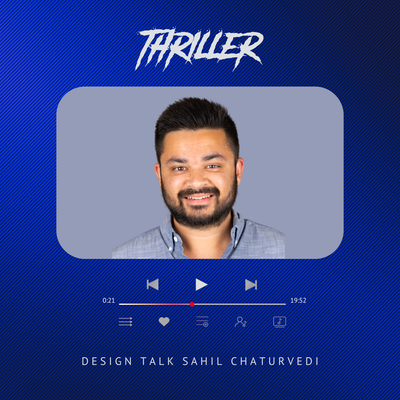 Design talk Sahil Chaturvedi