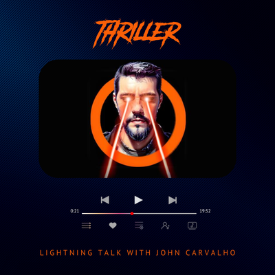 Lightning talk with John Carvalho