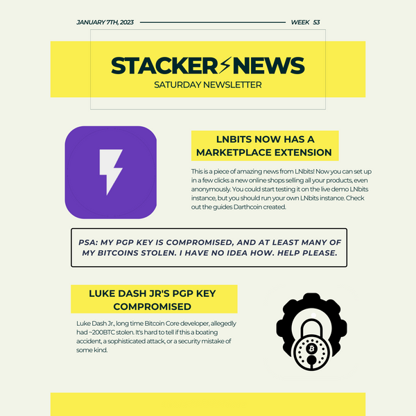 "Everything you do is a mystery" - Stacker News Saturday Newsletter