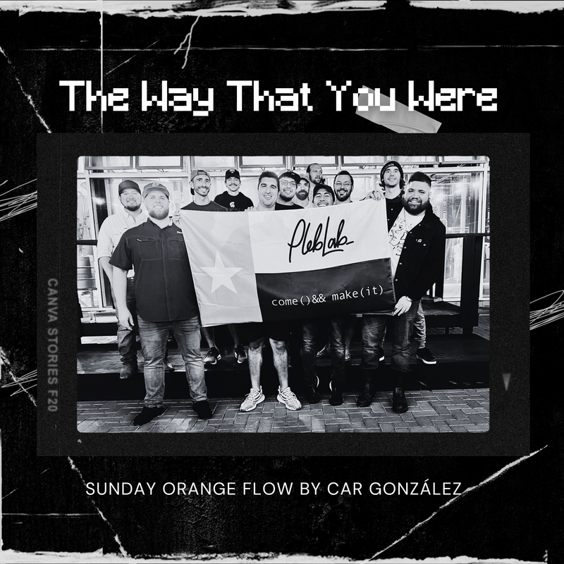 The Way That You Were - Sunday Orange Flow