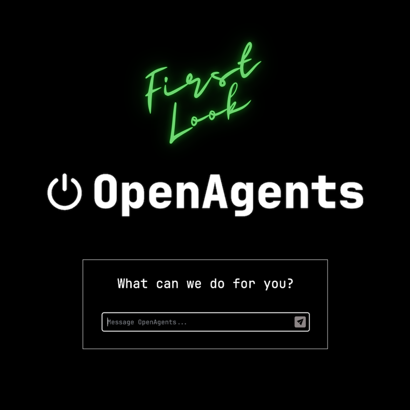 First Look at OpenAgents